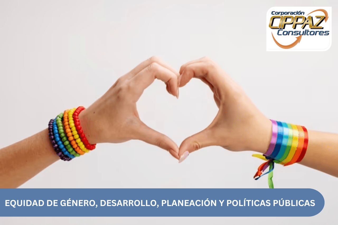 Equidad de Género, Desarrollo, Planeación y políticas públicas
