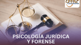 Diplomado en Psicología Jurídica y Forense
