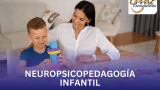 Neuropsicopedagogía Infantil