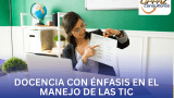 Docencia con énfasis en el manejo de las TIC
