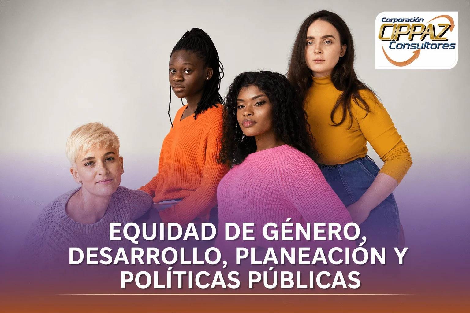 Equidad de Género, Desarrollo, Planeación y políticas públicas